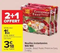 Carrefour Market Wai wai - nouilles instantanées offre
