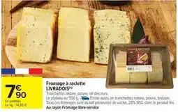 Carrefour Market Fromage à raclette offre