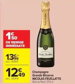 Carrefour Market Nicolas feuillatte - champagne grande réserve offre