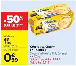 Carrefour Market La laitière - crème aux oeufs offre