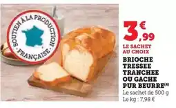 Super U Brioche tressee tranchee offre