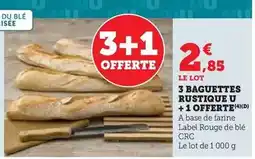 Super U U - baguettes rustique offre