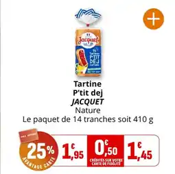 Coccimarket Tartine p'tit dej jacquet offre
