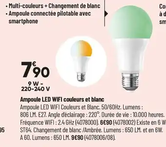 Bricorama Ampoule LED WIFI couleurs et blanc offre