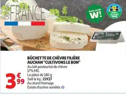 Auchan Bûchet te de chèvre filière auchan cultivons le bon offre