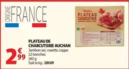 Auchan Plateau de charcuterie auchan offre