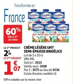 Auchan Crème légère uht semi épaisse bridélice offre
