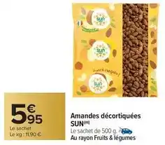 Carrefour Drive Sun - amandes décortiquées offre