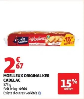 Auchan Moelleux original ker cadelac offre