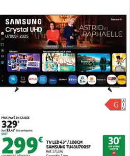 Auchan Tv led 43" samsung tu43u7005f offre