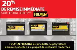 Auchan SUR LES BATTERIES FULMEN offre