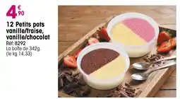 Croque Gel 12 petits pots vanille/fraise, vanille/chocolat offre
