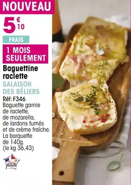 Croque Gel Baguettine raclette salaison des béliers offre