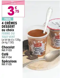 Croque Gel 4 crèmes dessert ferme du tout vent offre