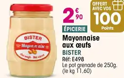 Croque Gel Mayonnaise aux œufs bister offre
