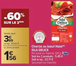Carrefour Market Chorizo au bœuf halal isla delice offre