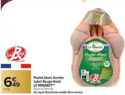 Carrefour Market Poulet blanc fermier label rouge halal le minaret offre