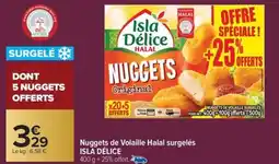Carrefour Market Nuggets de volaille halal surgelés isla délice offre
