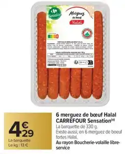 Carrefour Market 6 merguez de bœuf halal carrefour sensation offre