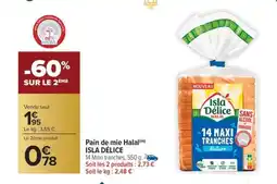 Carrefour Market Pain de mie halal isla délice offre
