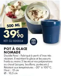 Guy Demarle Pot à glace nomade offre