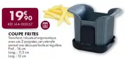 Guy Demarle Coupe frites offre