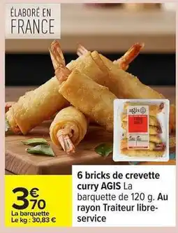 Carrefour 6 bricks de crevette curry AGIS offre