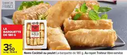 Carrefour Nems Cocktail au poulet offre