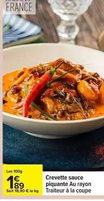 Carrefour Crevette sauce piquante offre
