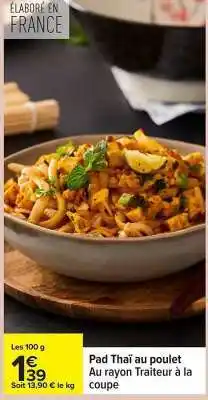 Carrefour Pad Thaï au poulet offre