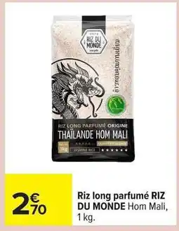 Carrefour Riz long parfumé RIZ DU MONDE Hom Mali, 1 kg offre