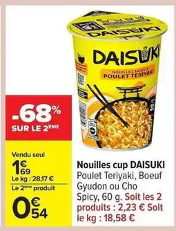 Carrefour Nouilles cup DAISUKI offre
