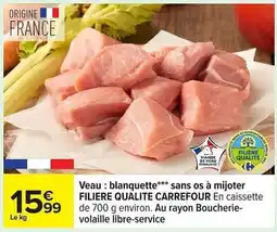 Carrefour Veau : blanquette*/** sans os à mijoter offre