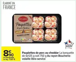 Carrefour Paupiettes de porc au cheddar offre