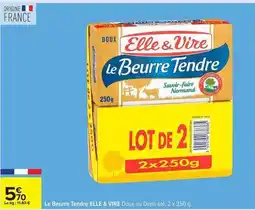 Carrefour Le Beurre Tendre Elle & Vire offre