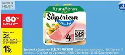 Carrefour Jambon Le Superieur Fleury Michon offre