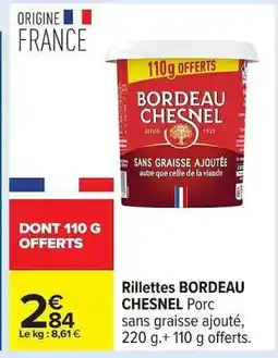 Carrefour RILLETTES “BORDEAU CHESNEL” offre