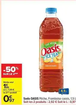 Carrefour Soda OASIS Pêche, Framboise cassis, 1,5 L offre
