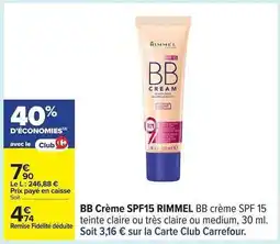 Carrefour BB Crème SPF15 RIMMEL offre
