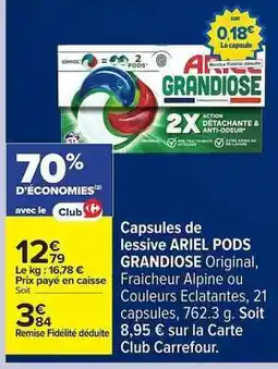Carrefour Capsules de lessive ARIEL PODS GRANDIOSE offre