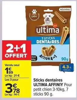 Carrefour Sticks dentaires ULTIMA AFFINY offre