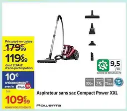 Carrefour Aspirateur sans sac Compact Power XXL offre