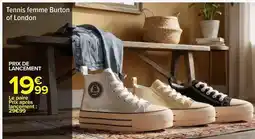 Carrefour Tennis femme Burton of London offre