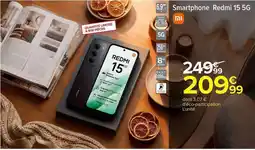 Carrefour Smartphone Redmi 15 5G offre
