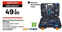 Leroy Merlin Dexter - mallette de 94 outils offre