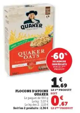 Super U Flocons d'avoine quaker offre