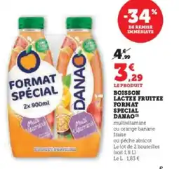 Super U Boisson lactee fruitee format special danao offre