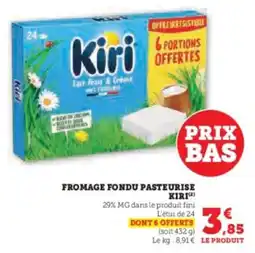 Super U Fromage fondu pasteurise kiri offre