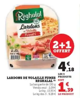 Super U Lardons de volaille fumes reghalal offre