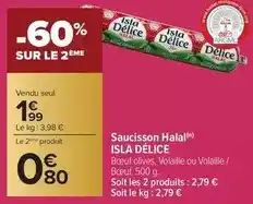 Carrefour Drive Isla délice - saucisson halal offre